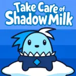 Take Care of Your Own Shadow Milk - BunaGames: Play Free Online Browser Games