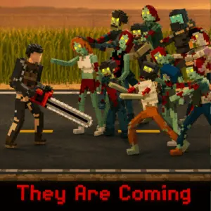 They Are Coming