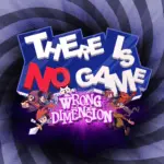 There Is No Game - BunaGames: Play Free Online Browser Games